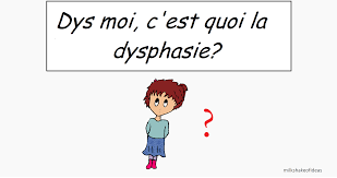 Dysphasie